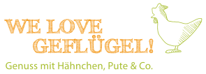 We Love Geflügel